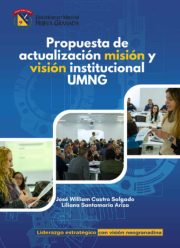 Primera página de Propuesta de actualización de la misión y la visión institucionales de la UMNG